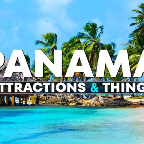 Things to Do in Panama: Top Attractions